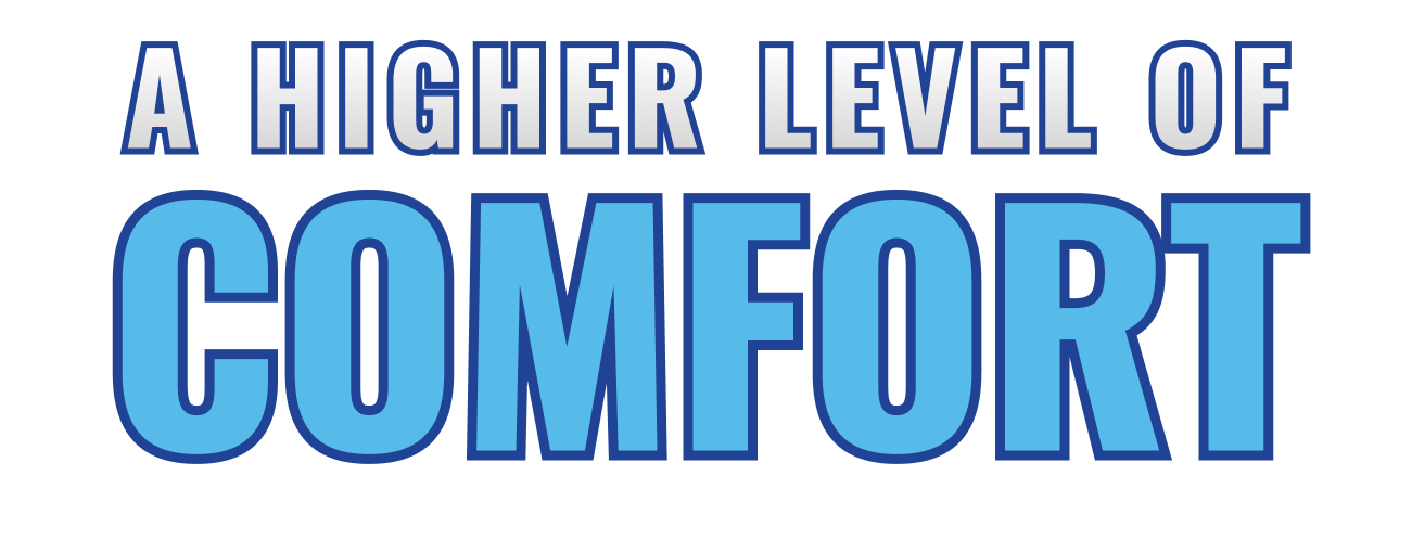 A higher level of comfort