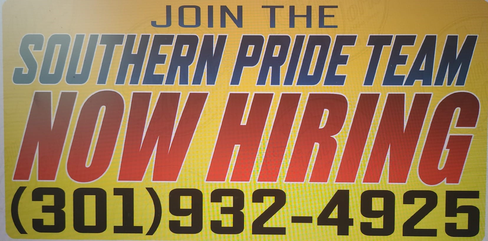 southern pride service hiring signage